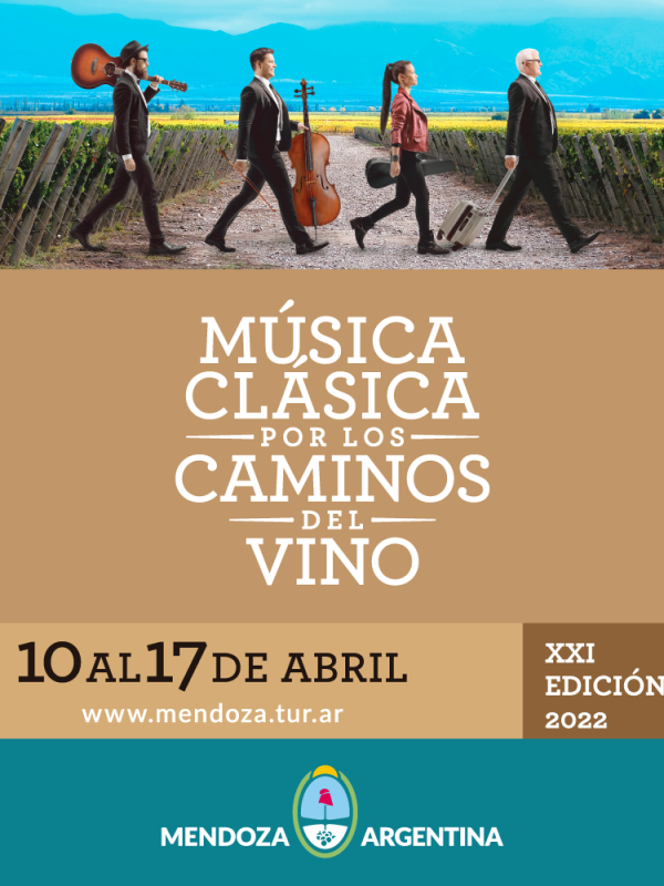 Mendoza invita al Festival Música Clásica por los Caminos del Vino 2022 - Mendoza  Turismo