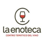 La Enoteca – Centro Temático del Vino